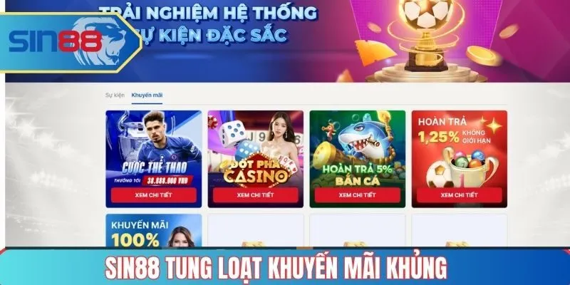 SIN88 cùng hàng loạt khuyến mãi khủng